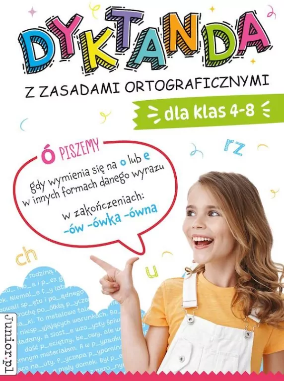 Dyktanda z zasadami ortograficznymi dla klas 4-8 - tantis.pl