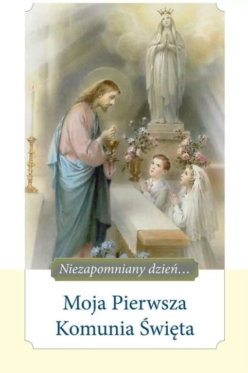 Moja Pierwsza Komunia Święta - tantis.pl