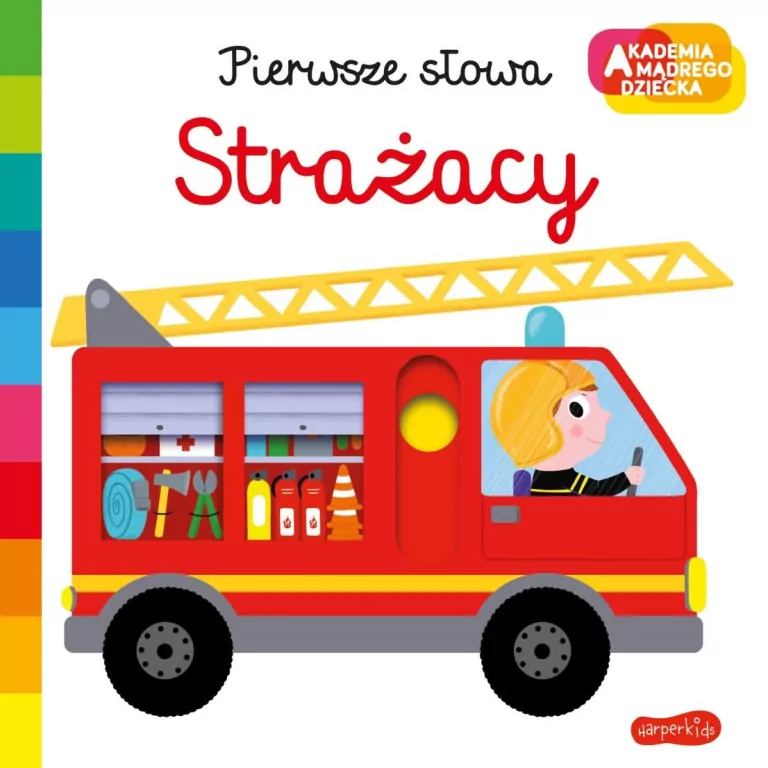 Strażacy. Pierwsze słowa. Akademia mądrego dziecka - tantis.pl