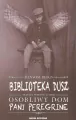 Biblioteka dusz. Tom 3 - tantis.pl
