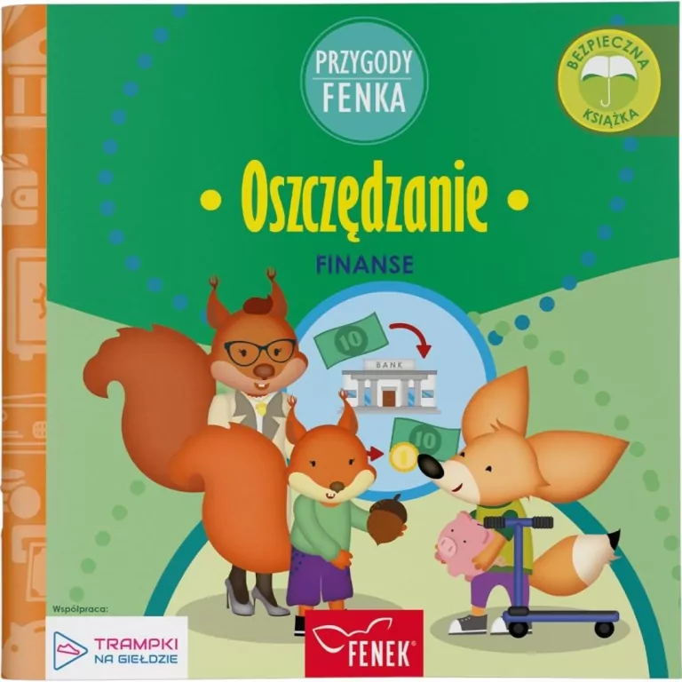 Przygody Fenka. Finanse. Oszczędzanie - tantis.pl