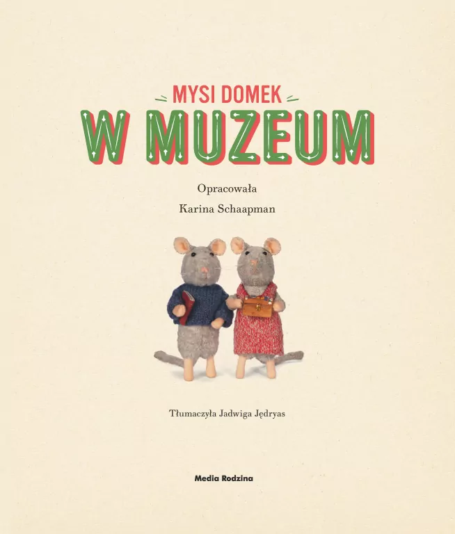 W muzeum. Mysi domek - tantis.pl