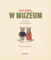 W muzeum. Mysi domek - tantis.pl