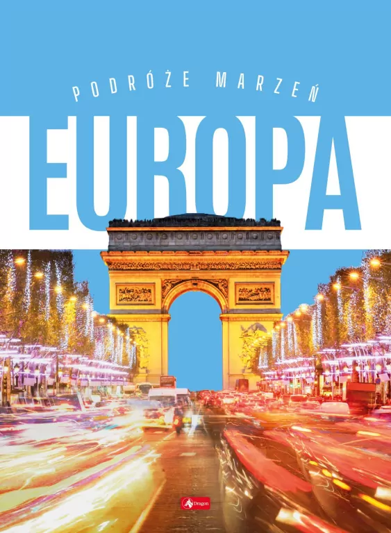 Podróże marzeń Europa - tantis.pl