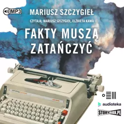 Fakty muszą zatańczyć. Audiobook