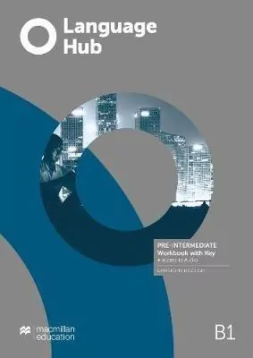 Language Hub Pre-intermediate B1. Workbook with key. Zeszyt ćwiczeń - tantis.pl