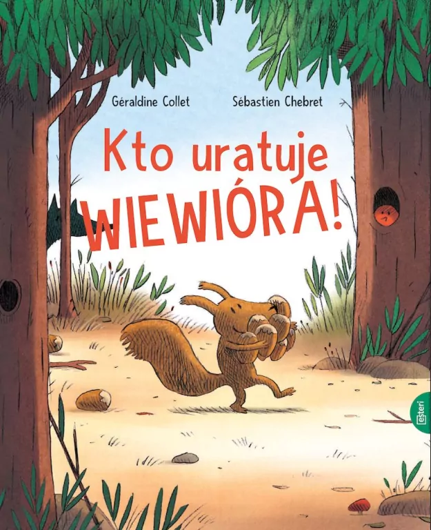 Kto uratuje Wiewióra - tantis.pl