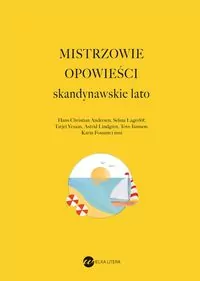 Mistrzowie opowieści. Skandynawskie lato - tantis.pl