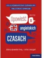 Opowieść o angielskich czasach. Poziom A2-C2. Język angielski - tantis.pl
