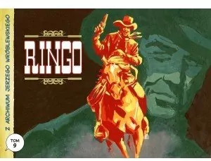 Ringo. Z archiwum Jerzego Wróblewskiego. Tom 9 - tantis.pl
