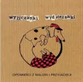 Wyliczanki wydzieranki opowieści z.. CD - tantis.pl