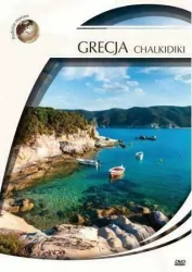 Grecja - Chalkidiki. Podróże marzeń