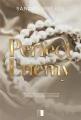 Perfect enemy. The Enemies. Tom 1 - tantis.pl
