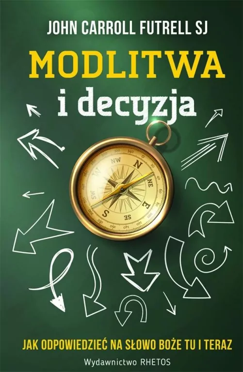 Modlitwa i decyzja. Jak odpowiedzieć na Słowo Boże tu i teraz - tantis.pl
