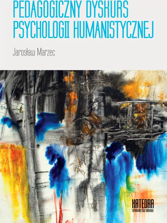 Pedagogiczny dyskurs psychologii humanistycznej - tantis.pl