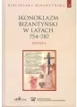 Ikonoklazm bizantyński w latach 754-787 - tantis.pl