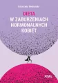 Dieta w zaburzeniach hormonalnych kobiet - tantis.pl