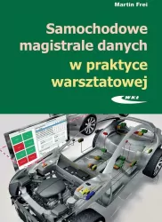 Samochodowe magistrale danych w praktyce warsztatowej