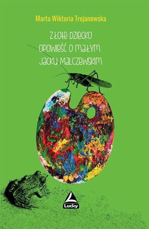 Złote dziecko. Opowieść o małym Jacku Malczewskim - tantis.pl