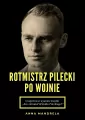 Rotmistrz Pilecki po wojnie - tantis.pl