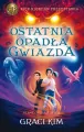 Ostatnia opadła gwiazda. Klany Obdarzonych. Tom 1 - tantis.pl