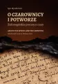 O czarownicy i potworze. Zielonogórskie procesy o czary - tantis.pl