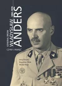 Generał broni Władysław Anders 1892-1970. Czyny i pamięć - tantis.pl