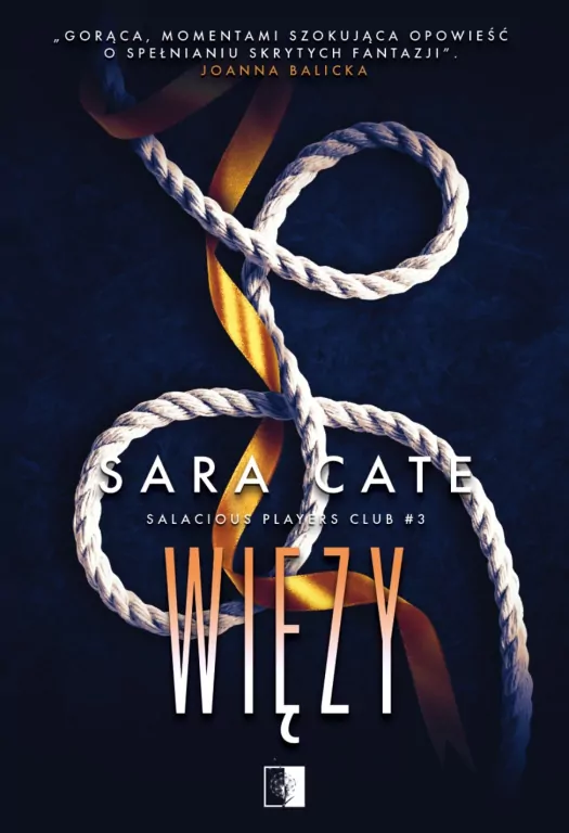 Więzy. Salacious Players Club. Tom 3 - tantis.pl