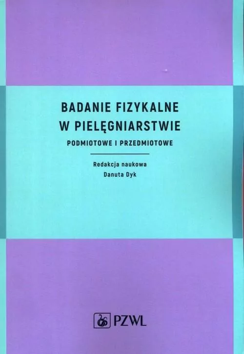 Badanie fizykalne w pielęgniarstwie - tantis.pl