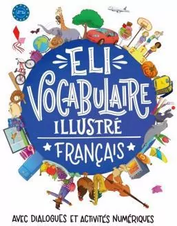 ELI Vocabulaire illustré français avec dialogues et activités numériques - tantis.pl