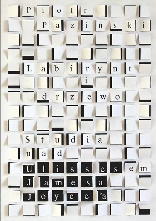 Labirynt i drzewo Studia nad Ulissesem Jamesa Joyce`a - tantis.pl