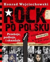 Rock po polsku. Przeboje, podboje i skandale - tantis.pl