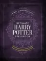 Unofficial Ultimate Harry Potter Spellbook wer. angielska - tantis.pl