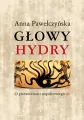 Głowy hydry. O przewrotności współczesnego zła - tantis.pl