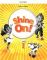 Shine On! Klasa 1. Zeszyt ćwiczeń. OXFORD - tantis.pl