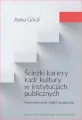 Ścieżki kariery kadr kultury w instytucjach... - tantis.pl