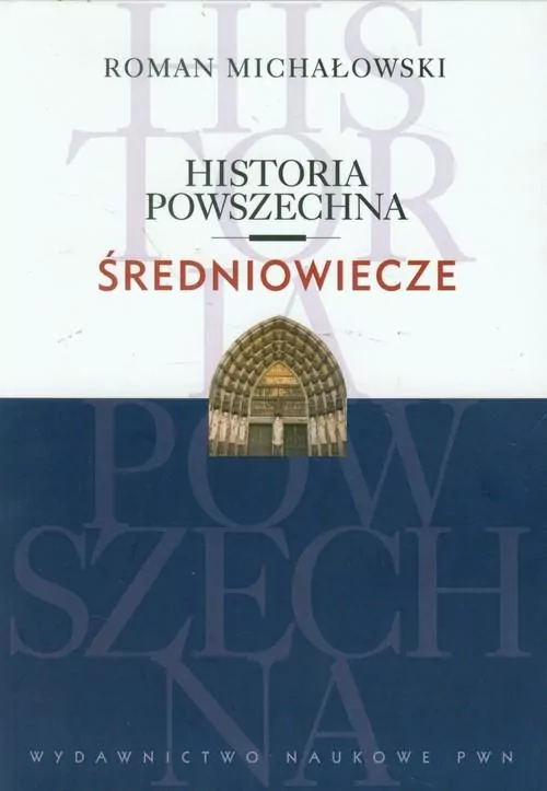 Historia powszechna. Średniowiecze - tantis.pl