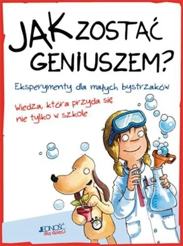 Jak zostać geniuszem? Eksperymenty dla małych bystrzaków - tantis.pl