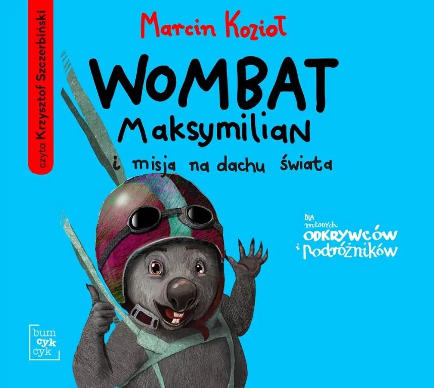 Wombat Maksymilian i misja na dachu świata. Audiobook - tantis.pl