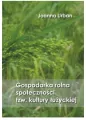 Gospodarka rolna społeczności tzw. kultury łużyckiej - tantis.pl