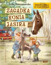 Zagadka konia Jastra. Ignacy i Mela na tropie złodzieja