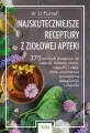 Najskuteczniejsze receptury z ziołowej apteki - tantis.pl
