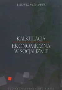 Kalkulacja ekonomiczna w socjalizmie - tantis.pl