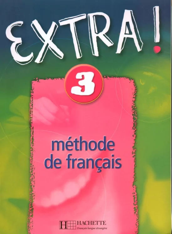 Extra 3. Methode de francais. Podręcznik - tantis.pl