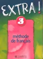 Extra 3. Methode de francais. Podręcznik - tantis.pl