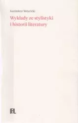 Wykłady ze stylistyki i historii literatury