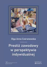 Prestiż zawodowy w perspektywie indywidualnej - tantis.pl