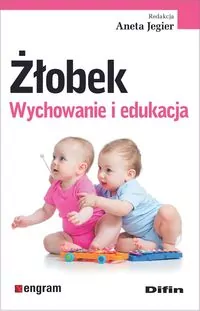 Żłobek. Wychowanie i edukacja - tantis.pl
