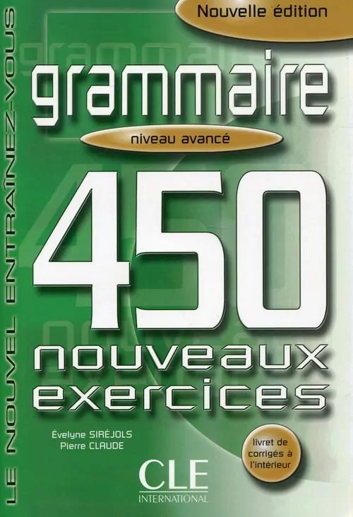 Grammaire 450 exercices avance + corrige - tantis.pl