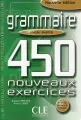 Grammaire 450 exercices avance + corrige - tantis.pl